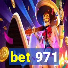 bet 971